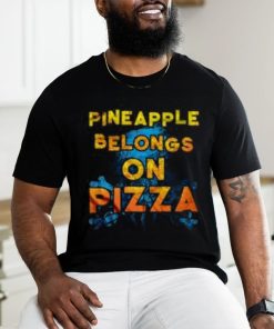 Official Pineapple Belongs On Pizza shirt