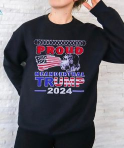 Official Proud Neanderthal Trump 2024 Shirt