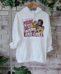 Official Prune Juice And Chill Shirt