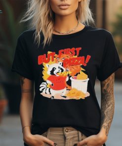 Official Raccoon but first pizza cartoon T shirt