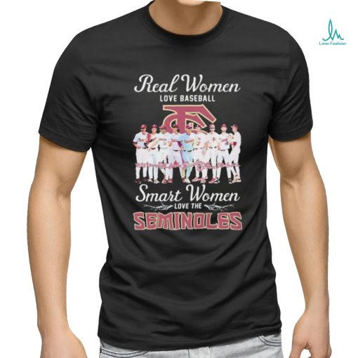 Official Real Women Love Baseball Smart Women Love The Florida State Seminoles Signatures Shirt