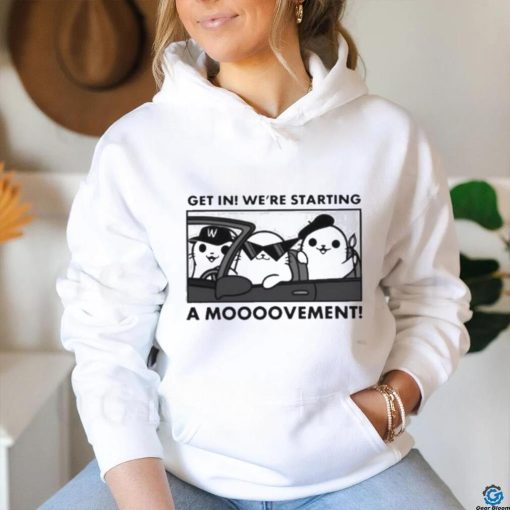Official Rwx Get In We’re Starting A Movement Shirt