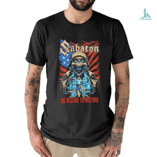 Official Sabaton We Belong To History Shirt