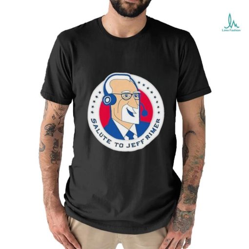 Official Salute To Jeff Rimer Shirt