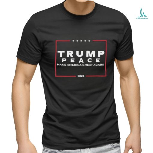 Official Shem Horne Trump Peace Make America Great Again 2024 Shirt