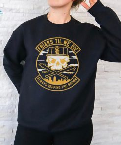 Official Shop Friars Til We Die Sd Brigade T Shirt Women_s Long Sleeved T Shirt, hoodie, sweater, long sleeve and tank top Official Shop Friars Til We Die Sd Brigade T Shirt Women_s Long Sleeved T Shirt
