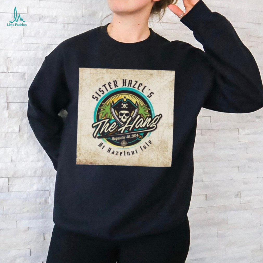 Official Sister Hazel Announces 18th Annual Hang At Hazelnut Isle 2024 Shirt Official Sister Hazel Announces 18th Annual Hang At Hazelnut Isle 2024 Shirt