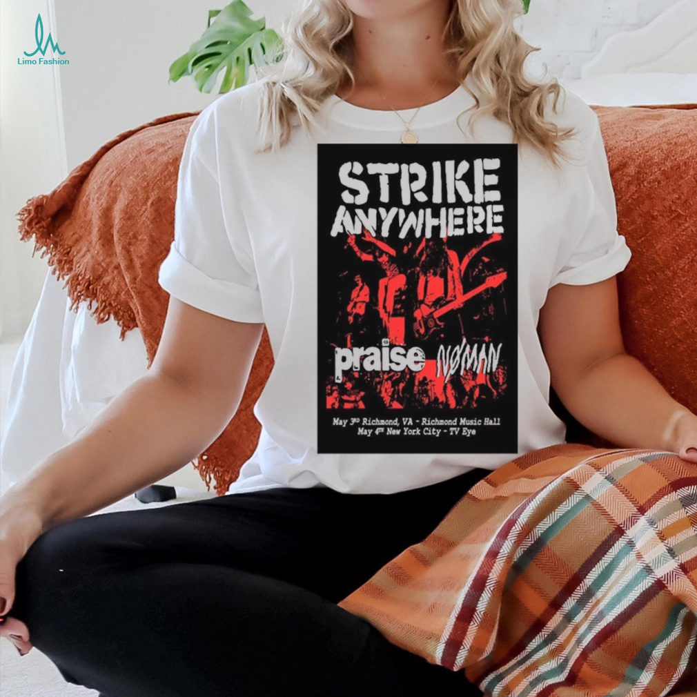 Official Strike Anywhere Show Richmond Music Hall Richmond VA May 3 2024 Poster t shirt Official Strike Anywhere Show Richmond Music Hall Richmond VA May 3 2024 Poster t shirt