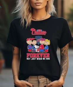 Official The Peanuts Movie Characters Philadelphia Phillies Forever Not Just When We Win Shirt