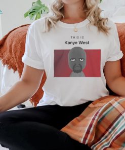 Official This Is Kanye West Matt Shirt