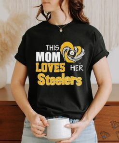 Official This Mom Loves Her Pittsburgh Steelers Shirt