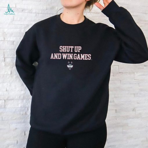 Official UConn NIL Store Uconn Shut Up And Win Games T Shirt