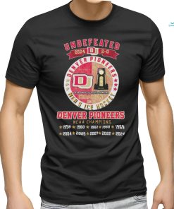 Official Undefeated 2 0 Denver Pioneers NCAA Men’s Ice Hockey Champions 2024 Shirt