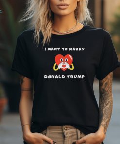 Official Want to Marry Donald Trump Shirt