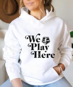 Official We Play Here Nwsl Shirt