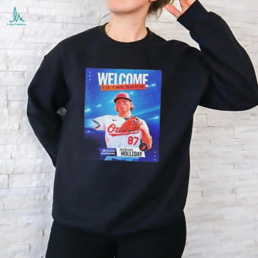 Official Welcome Jackson Holliday To The MLB Show Shirt