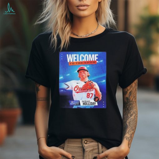 Official Welcome Jackson Holliday To The MLB Show Shirt
