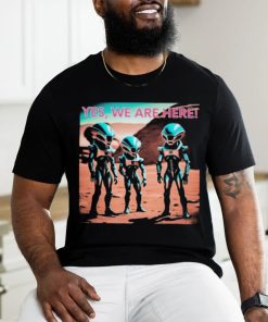Official Yes aliens are here collection shirt
