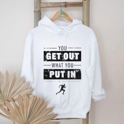 Official You Get Out What You Put In Flying Pig Marathon 2024 T shirt