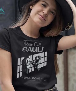 Official better Call Saul Saul Gone Poster 2024 shirt