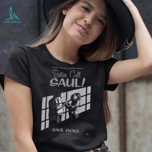 Official better Call Saul Saul Gone Poster 2024 shirt