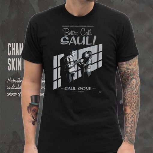 Official better Call Saul Saul Gone Poster 2024 shirt