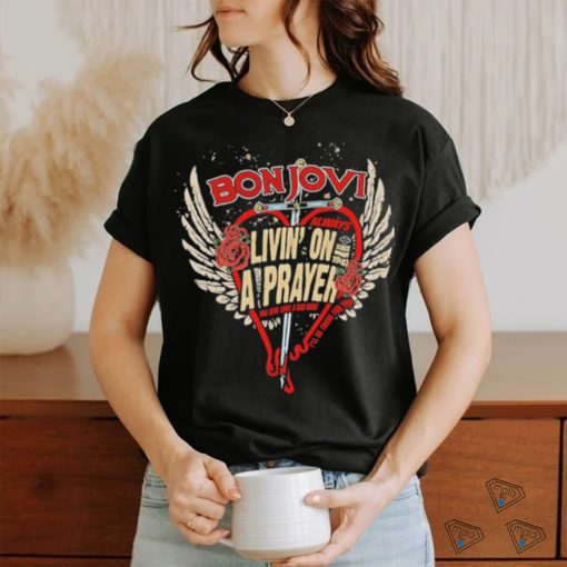 Official bon Jovi Always Livin’ On A Prayer I’m A Shirt