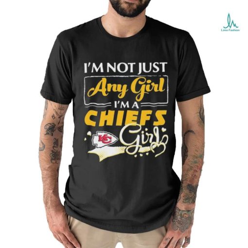 Official i’m Not Just Any Girl I’m A Kansas City Chiefs Girl Shirt