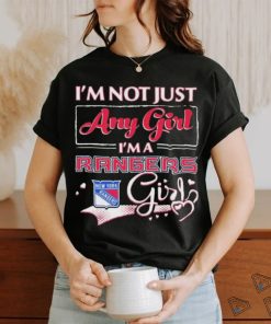 Official i’m Not Just Any Girl I’m A New York Rangers Girl Shirt