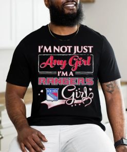 Official i’m Not Just Any Girl I’m A New York Rangers Girl Shirt