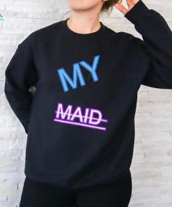 Official my Maid Shirt