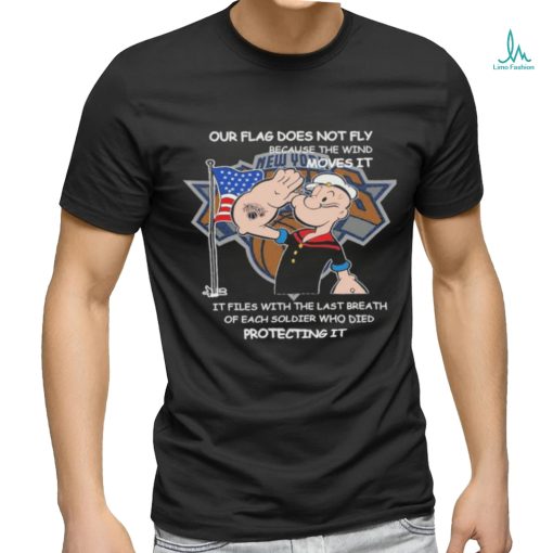 Official new York Knicks Popeye Our Soldiers Protecting Flag T Shirt