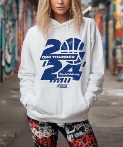 Official okc Thunder Playoffs 2024 Shirt, hoodie, sweater, long sleeve and tank top Official okc Thunder Playoffs 2024 Shirt