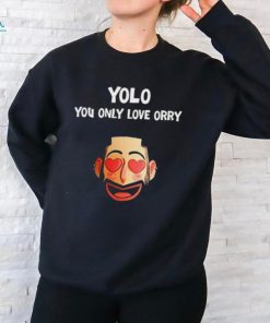 Official orhan Awatramani Yolo You Only Love Orry Shirt