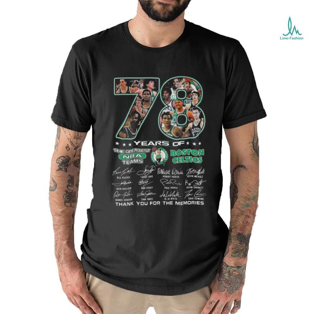 Official original 78 Years Of The Greatest NBA Teams Boston Celtics Thank You For The Memories Signatures Shirt Official original 78 Years Of The Greatest NBA Teams Boston Celtics Thank You For The Memories Signatures Shirt