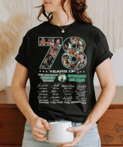Official original 78 Years Of The Greatest NBA Teams Boston Celtics Thank You For The Memories Signatures Shirt