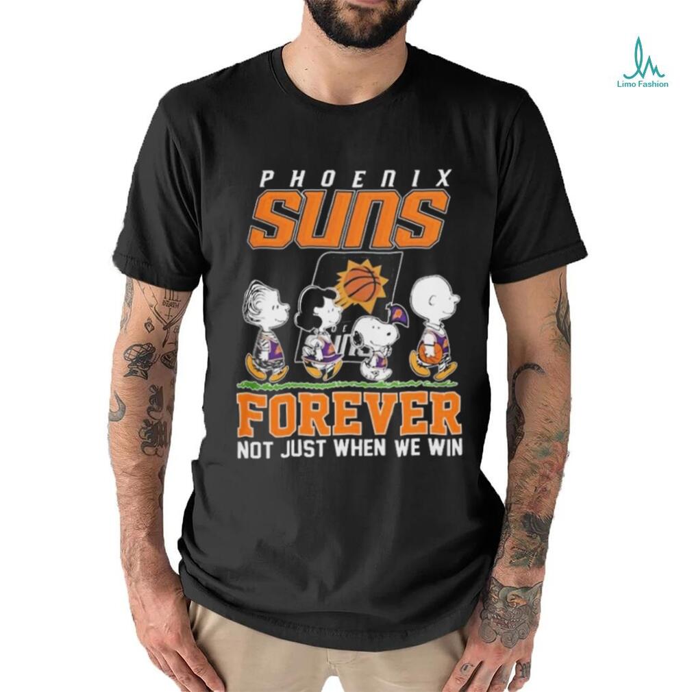 Official peanuts Characters Phoenix Suns Playoffs Forever Not Just When We Win Shirt Official peanuts Characters Phoenix Suns Playoffs Forever Not Just When We Win Shirt
