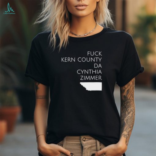 Official riddhi Patel Fuck Kern County Da Cynthia Zimmer Shirt