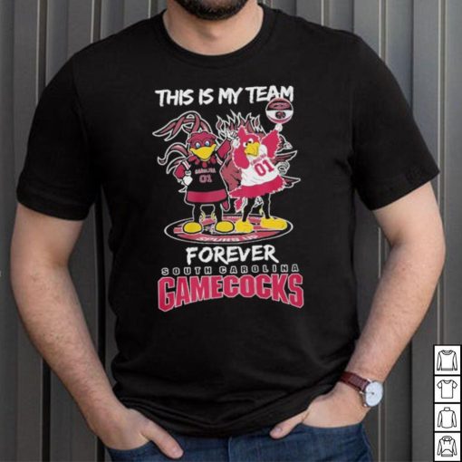 Official this Is My Team Forever South Carolina Gamecocks T Shirt
