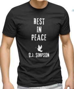 Oj Simpson Rest In Peace Shirt Rap Shirt