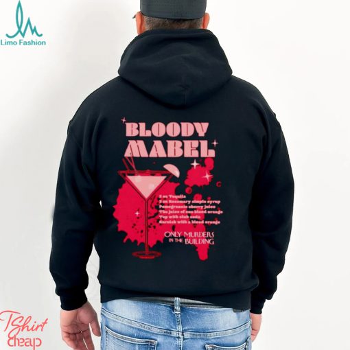 Only Murders in the Building Bloody Mabel shirt