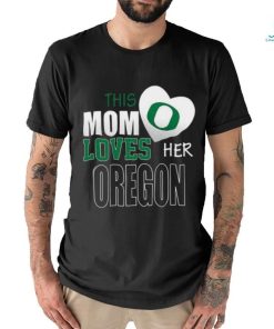 Oregon Ducks Mom Loves Mothers Day T shirt