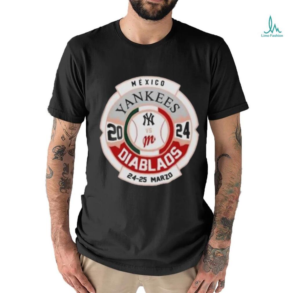 Original New York Yankees Vs Mexico Diablos 2024 Shirt Original New York Yankees Vs Mexico Diablos 2024 Shirt
