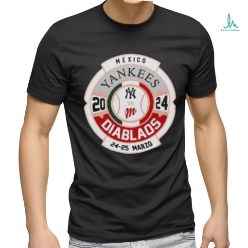 Original New York Yankees Vs Mexico Diablos 2024 Shirt