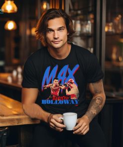 Original max Holloway Max Hollyoway blessed strike UFC shirt