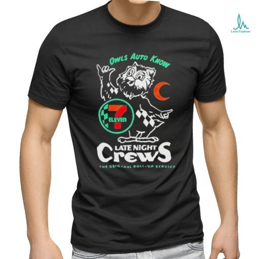 Owls auto know late night crews T shirt