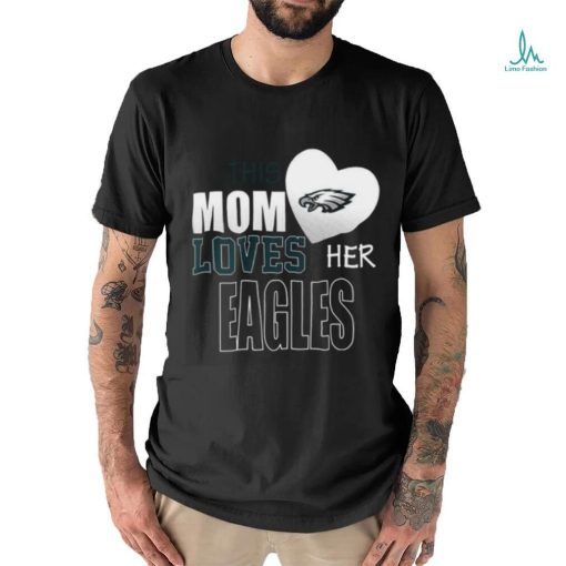 Philadelphia Eagles Mom Loves Mothers Day T shirt