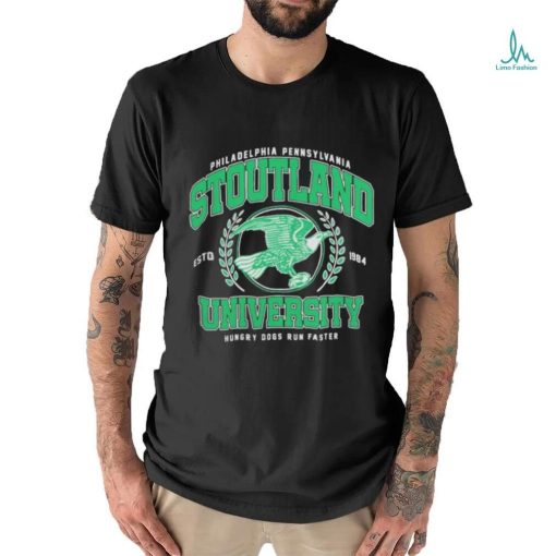 Philadelphia Pennsylvania Stoutland University Hungry Dogs Run Faster Estd 1984 T shirt