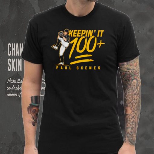 Pittsburgh Pirates Paul Skenes keepin’ it 100+ shirt