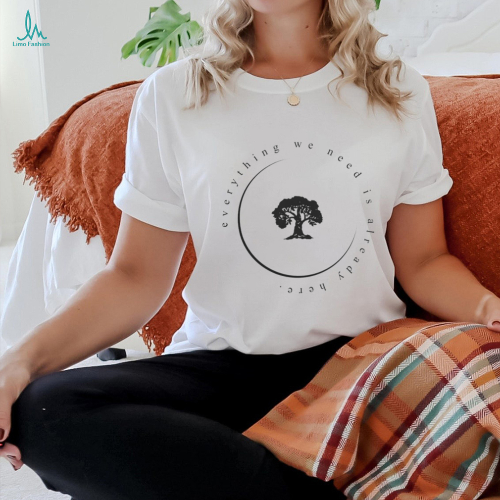 Porter Robinson Merch Everything We Need Is Already Here T Shirt Porter Robinson Merch Everything We Need Is Already Here T Shirt